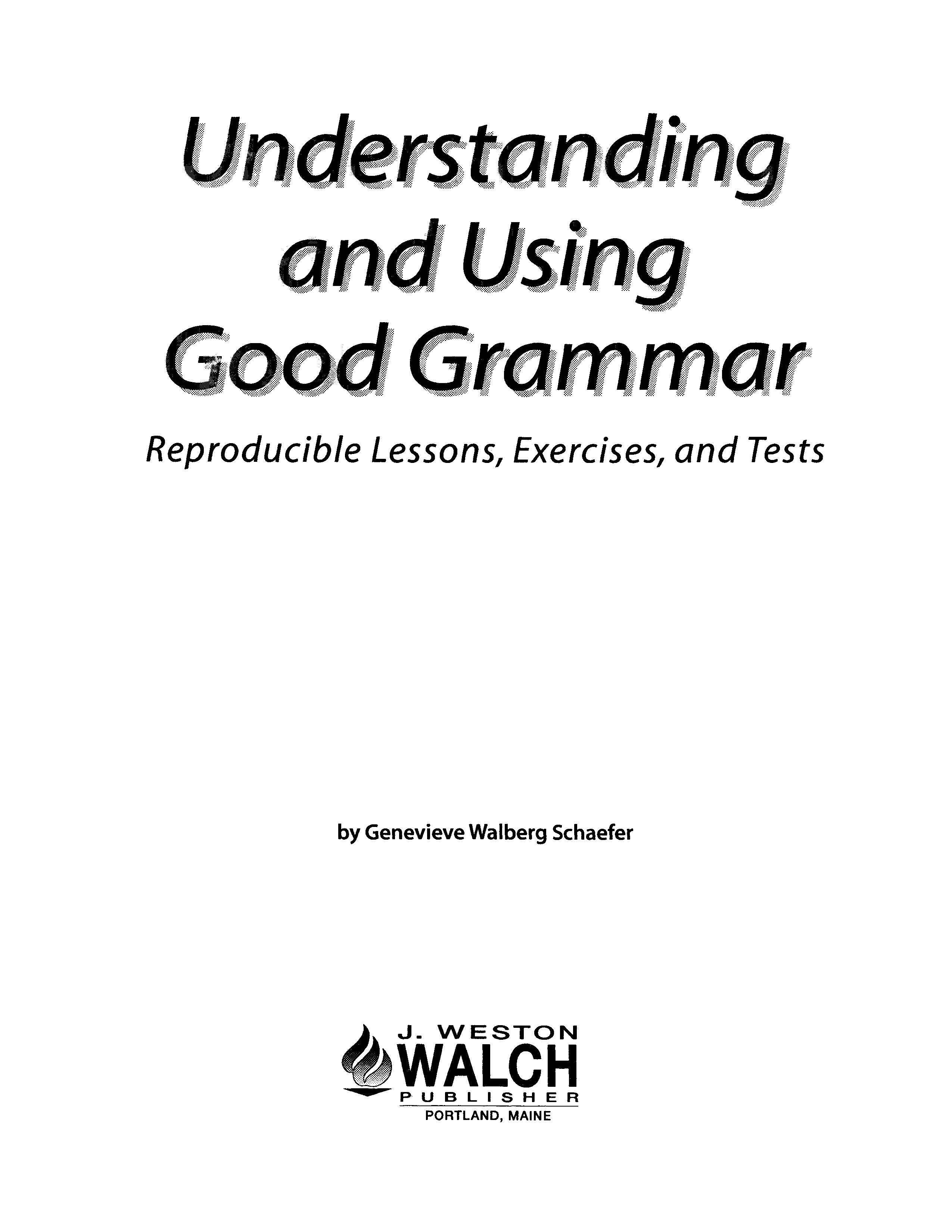 Understanding & Using Good Grammar Book